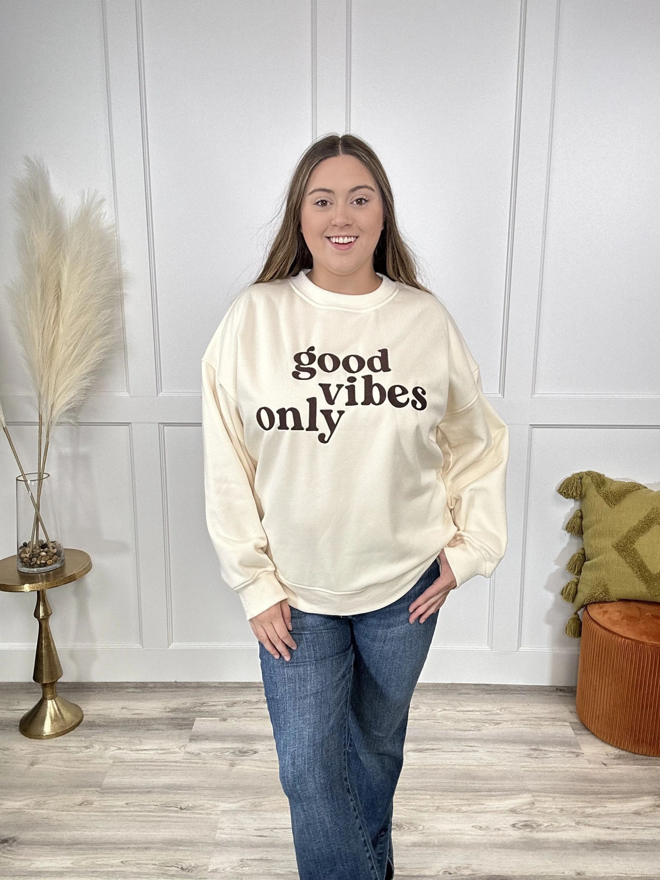 Good Vibes Only Sweatshirt